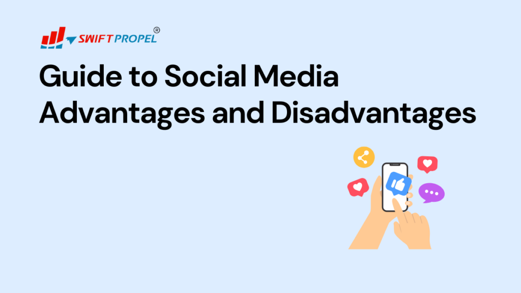 Social Media Advantages and Disadvantages