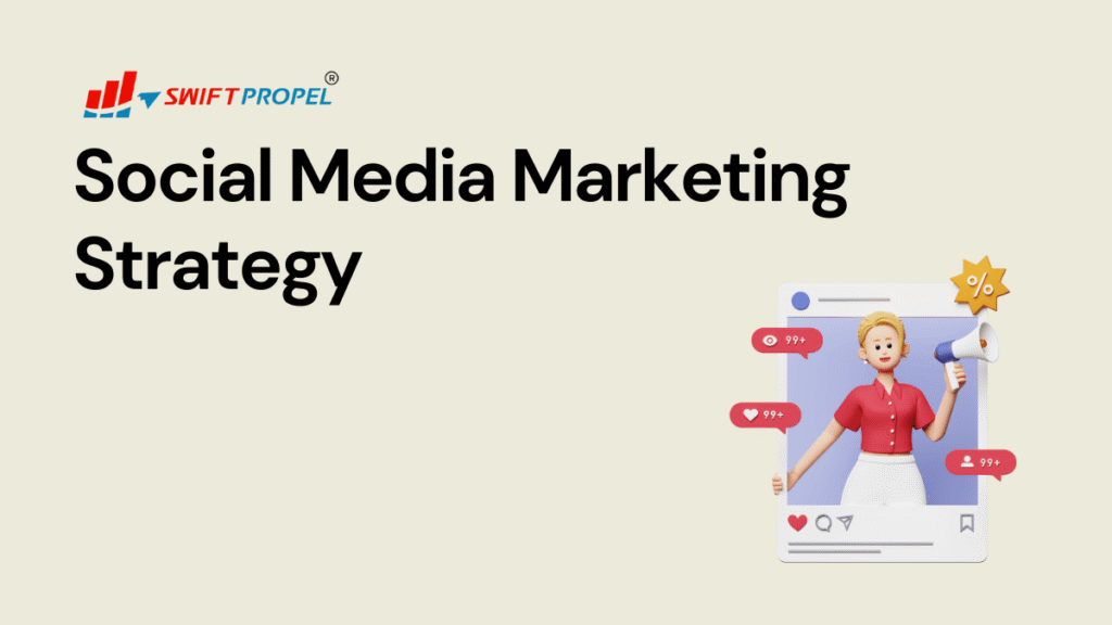 Social Media Marketing Strategy