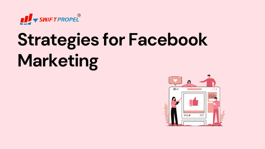 Strategies for Facebook Marketing