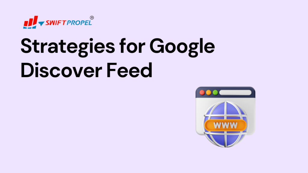 Strategies for Google Discover Feed