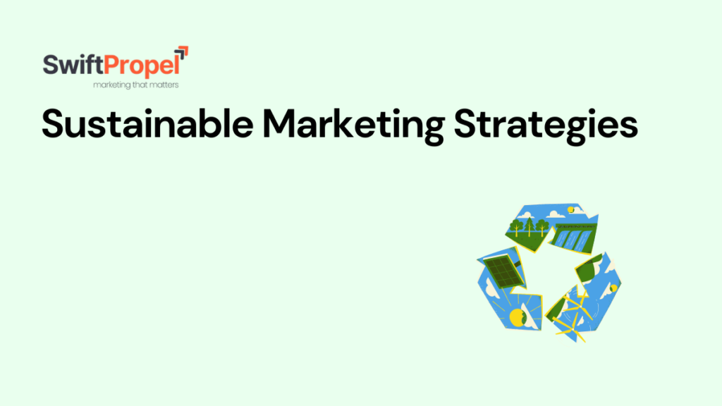Sustainable Marketing Strategies