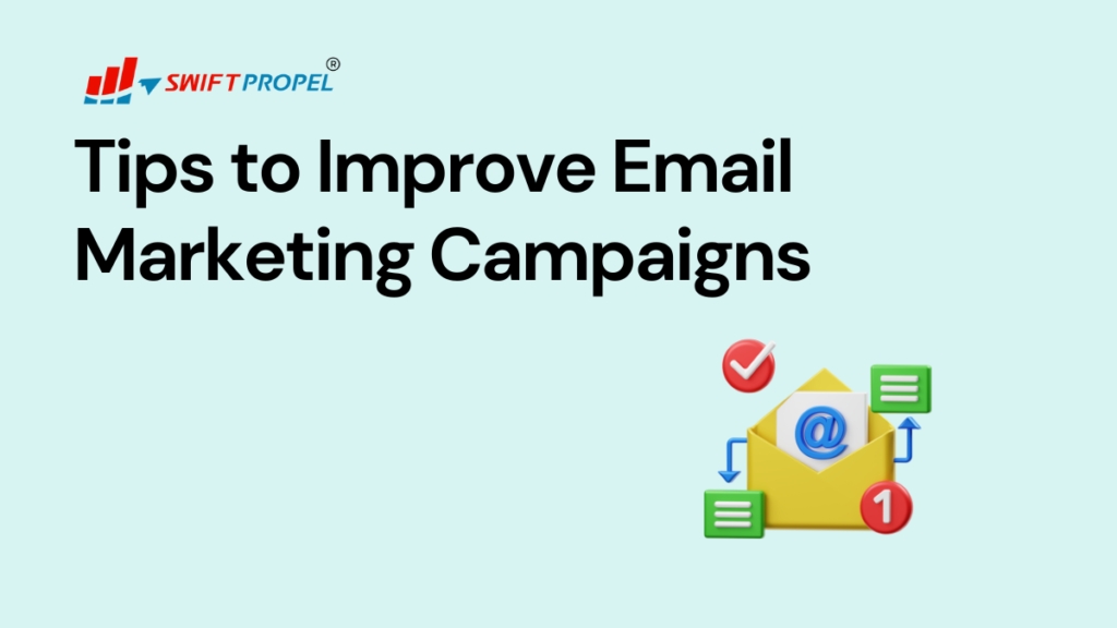 Tips to Improve Email Marketing Campaigns