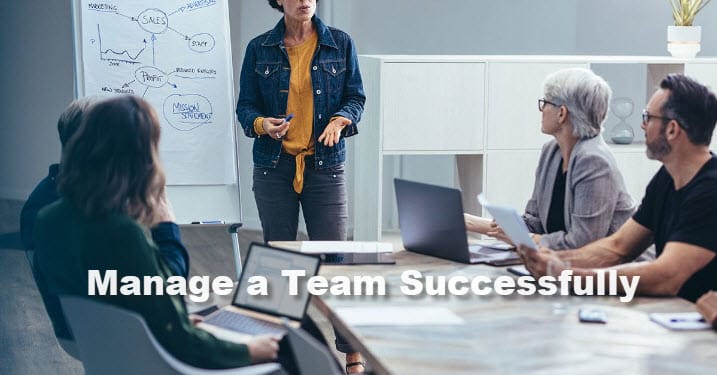 What does it mean to manage a team successfully