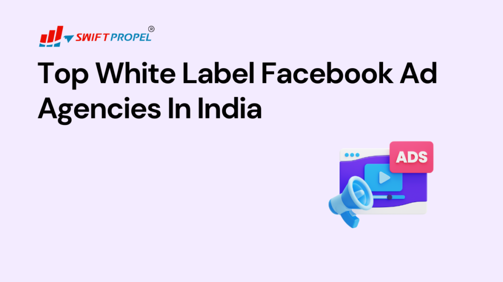 White Label Facebook Ad Agencies In India