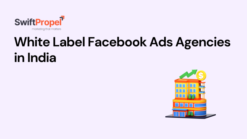 White Label Facebook Ads Agencies in India