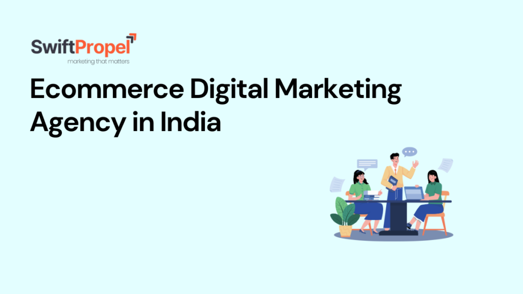 eCommerce Digital Marketing Agency in India