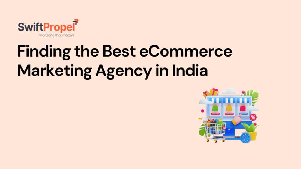 eCommerce Marketing Agency in India