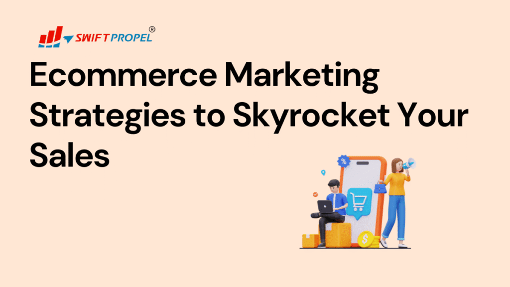 eCommerce Marketing Strategies